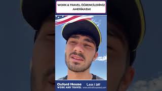 WORK & TRAVEL ÖĞRENCİLERİMİZ AMERİKA'DA!