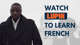 Nickel Mon Pote ?? Learn French w/ Lupin