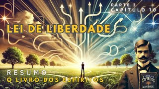 A Lei de Liberdade: O Papel do Livre-Arbítrio no Progresso Espiritual | Fragmentos Espíritas