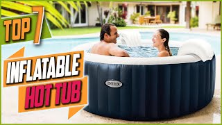 Top 7 Best Inflatable Hot Tub For Winter On Amazon