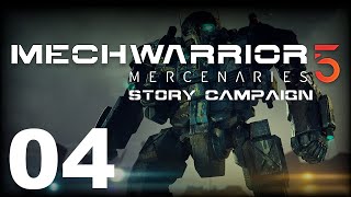 MechWarrior 5: Mercenaries | Story Campaign | Episode 04