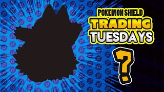 Pokemon Shield - Trading Tuesdays - Two New Pokemon!