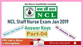 NCL Staff Nurse Exam 2019 Question Paper Answer Keys|Part-4|NCL Answer Keys 2019|#PRNCFET