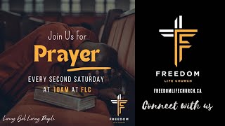 Freedom Life Church | Saturday Morning Prayer | Pastor Rohan Samuels