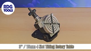 3" / 75mm 4 Slot Tilting Rotary Table by RDG Tools Ltd