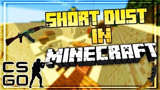 Short Dust из CS:GO в MINECRAFT | Карта [1.13/1.14]