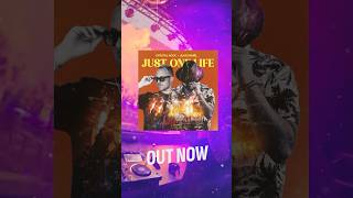 👀🔥 #OUTNOW JUST ONE LIFE # NEW MUSIC