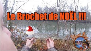 Le Brochet de NOËL !