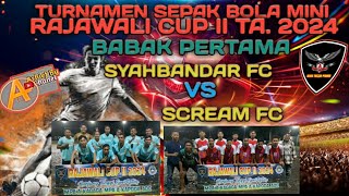 Syahbandar Fc [Kobi] Vs Scream Fc [Kel. Tolo Tongga] Sepak Bola Mini Rajawali Cup 2 Ta. 2024