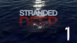 I survived somehow - Stranded Deep [Part 1]