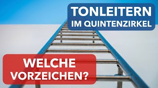 Tonleitern im Quintenzirkel: Welche Vorzeichen? | Herleitung, Tetrachorde, Leitton, Gleichtton