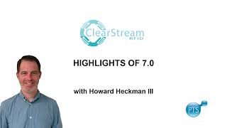 ClearStream RFID 7.0 Highlights - Subscription, Remote Management, and Key Board Emulation