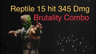 Best Reptile combos Reptile Brutality Combo #mk1 #mortalkombat 15 hit 345 Damage meter