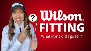 WILSON IRON FITTING - What irons did I go for?