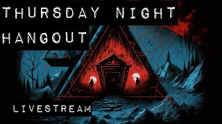 Thursday Night Hangout | Black Lodge Games Livestream