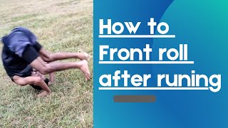 How to front roll after runing -- Defence & sports, #exercise#frontroll#army#police