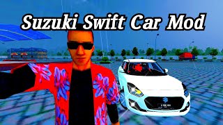 new swift car mod for bus simulator indonesia | bussid V3.6.1 | #bussidmods