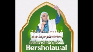 🔴LIVE REMAS BAITUL QUDDUS Bersholawat Bersama Habib Haidar Al Haddad feat Hadrah AM Lamongan