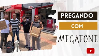 Pregando com megafone na 14 de julho em Campo Grande. 10/12/22