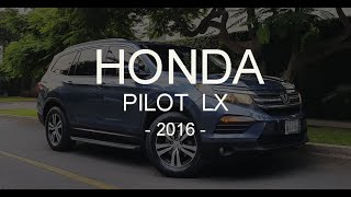 ☆ V E N D I D O ☆ HONDA ☆ PILOT LX  ☆ AUTOMATICA SECUENCIAL ☆ 2016