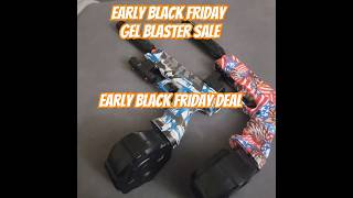 Early black Friday deal on Gel blasters from Gel Toy Nation #blackfriday2024 #geltoynation