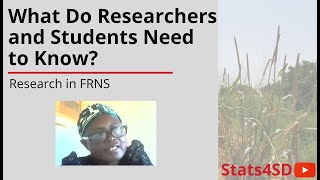 Research in FRNS: What Do Researchers and Students Need to Know?