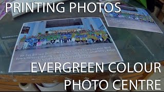 Printing at Evergreen Colour Photo Centre