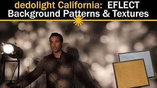 dedolight California:  Eflect background patterns and textures