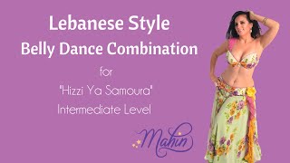 Belly Dance Intermediate Lesson: Lebanese Style Combo