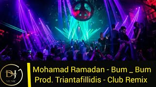 Mohamad Ramadan - Bum_Bum (Dance Remix 2022)