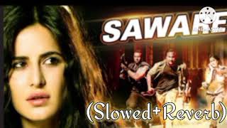 Saware - (Slowed+Reverb) Arijit Singh (Use Earphones🎧)