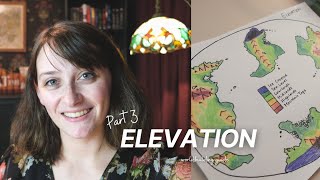 Adding Elevation || Worldbuilding Guide Series Part 3