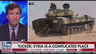 (2018) Tucker Carlson "Overthrowing Assad Would End in Chaos"