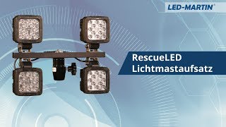 LED-MARTIN ® RescueLED 12V/24V Lichtmastaufsatz