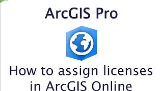 Assigning ArcGIS Pro licenses via AGOL