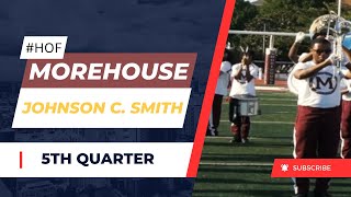 Morehouse College || Johnson C. Smith University || On Field 5th Quarter || (9.7.24)