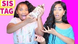 THE SIBLING TAG SISTER CHALLENGE