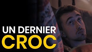 UN DERNIER CROC (Nikon Film Festival 9ème édition)