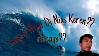 5 Tempat Wisata di Pulau Nias !!! KEREN