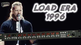 How to sound like Metallica - Load