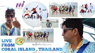 CORAL ISLAND,  PATTAYA | THAILAND | INTERNATIONAL RTP | MILIFESTYLE MARKETING GLOBAL PVT LTD | DAY 2