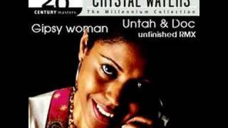 Crystal Waters- Gypsy Woman (Untah Selecta & doc Sick RMX) unfinished