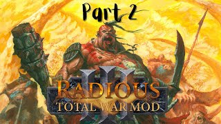 Total war: Warhammer 3 Radious Mod (Ogre Kindom) PART 2