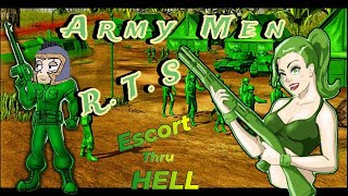 Escort thru HELL!! - Army Men RTS ep. 9