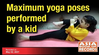 Maximum Yoga Poses performed by a kid| 3 वर्ष में बनाया योग में रेकॉर्ड। 3 Years girls yoga record