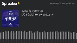 #03 Odcinek świąteczny