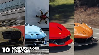 The 10 Most Luxurious Supercars | Most Elegant Sports Cars