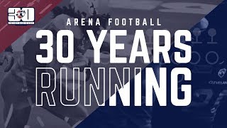 Arena Football: 30 Years Running