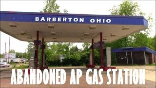 Abandoned AP Gas Station - Barberton, Ohio