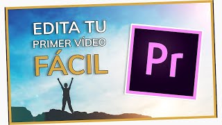 Cómo EDITAR VÍDEOS con Adobe PREMIERE ✂🎞 Paso a Paso FÁCIL y RAPIDO